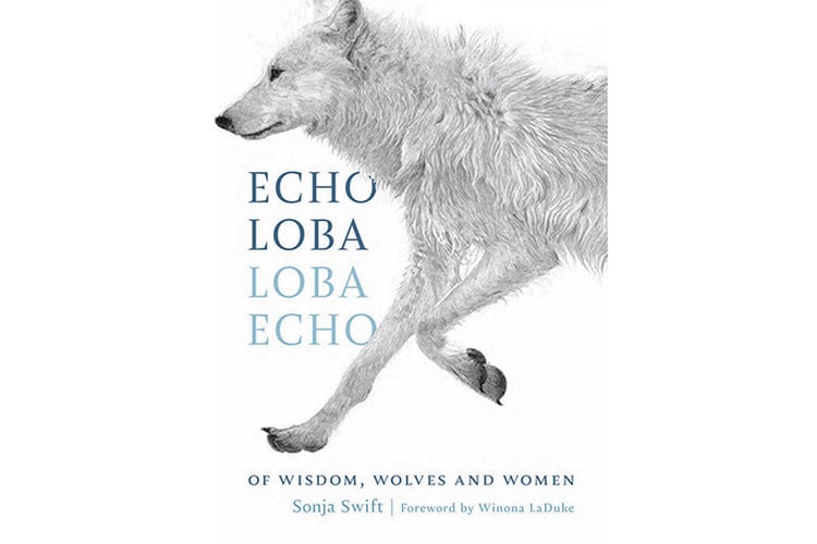 Echo Loba, Loba Echo: Of Wisdom, Wolves, and Women